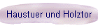 Haustuer und Holztor
